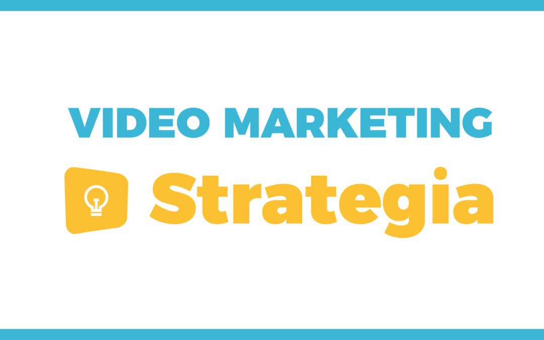 Czym jest strategia w marketingu video❓