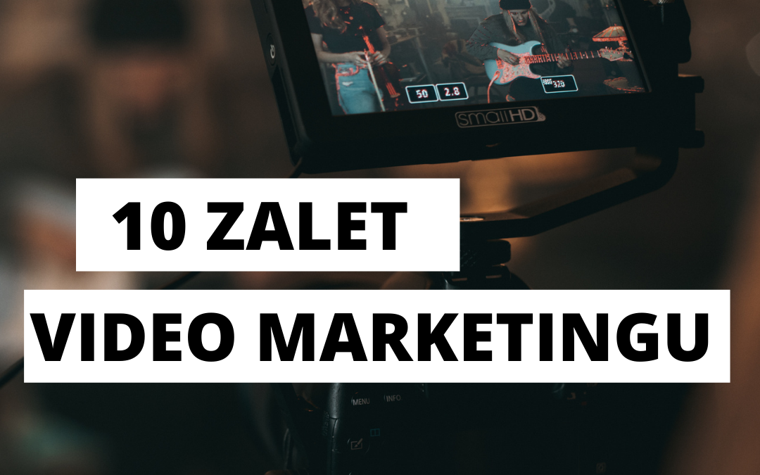 10 zalet Videomarketingu